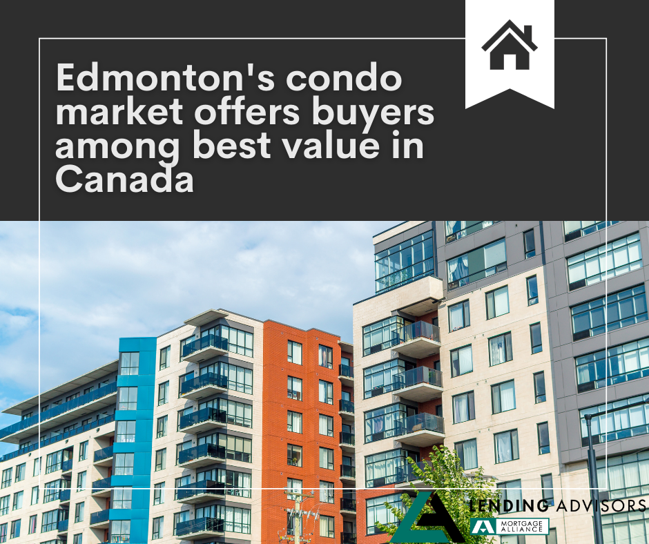 Edmonton's Condo Market Offers Buyers Among Best Value in Canada